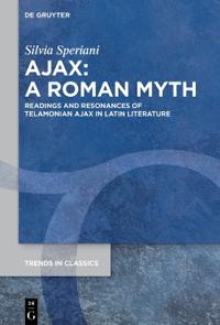 Ajax: A Roman Myth
