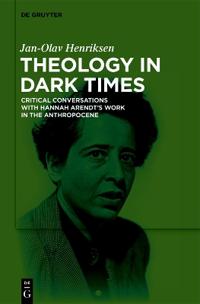 Theology in Dark Times