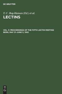 Proceedings of the Fifth Lectin Meeting Bern, May 31–June 5, 1982