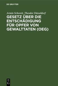Gesetz über die Entschädigung für Opfer von Gewalttaten (OEG)