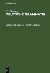 Flexion, Hälfte 1: Verbum