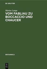 Vom Fabliau Zu Boccaccio Und Chaucer