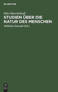 Studien Über Die Natur Des Menschen