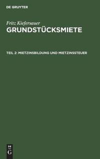 Mietzinsbildung Und Mietzinssteuer