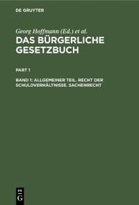 Allgemeiner Teil. Recht Der Schuldverhältnisse. Sachenrecht