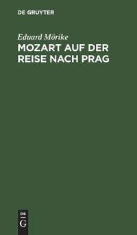 Mozart Auf Der Reise Nach Prag