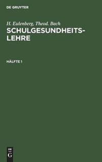 Schulgesundheitslehre Schulgesundheitslehre