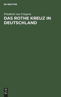 Das Rothe Kreuz in Deutschland