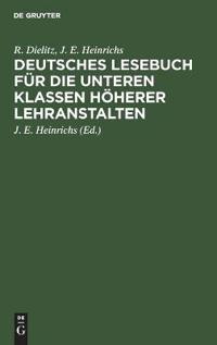 Deutsches Lesebuch Für Die Unteren Klassen Höherer Lehranstalten