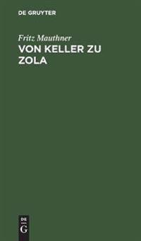 Von Keller Zu Zola