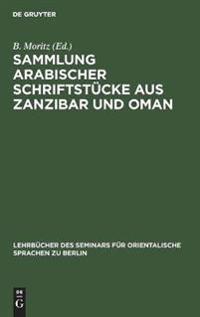 Sammlung Arabischer Schriftstücke Aus Zanzibar Und Oman