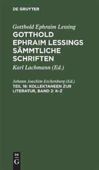 Kollektaneen Zur Literatur, Band 2: K-Z
