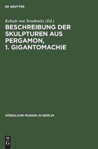 Beschreibung Der Skulpturen Aus Pergamon, 1. Gigantomachie
