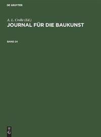 Journal Für Die Baukunst. Band 24