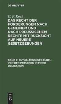 Enthaltend Die Lehren Von Den Personen in Einer Obligation