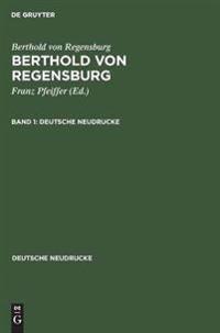 Berthold Von Regensburg: Berthold Von Regensburg. Band 1