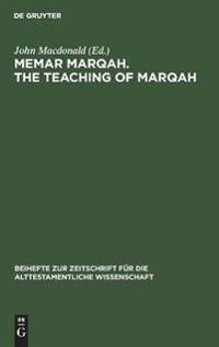 Memar Marqah. the Teaching of Marqah