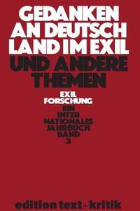 Gedanken an Deutschland Im Exil Und Andere Themen