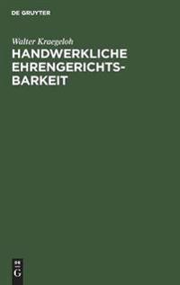 Handwerkliche Ehrengerichtsbarkeit