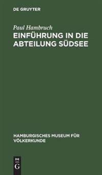 Einführung in Die Abteilung Südsee
