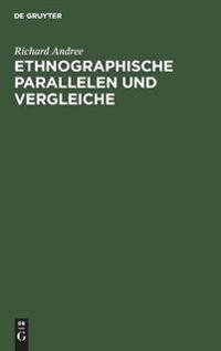 Ethnographische Parallelen Und Vergleiche
