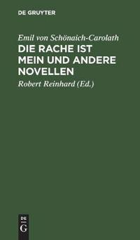 Die Rache Ist Mein Und Andere Novellen
