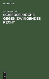 Schiedssprüche Gegen Zwingendes Recht