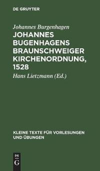 Johannes Bugenhagens Braunschweiger Kirchenordnung, 1528