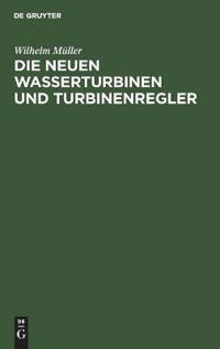 Die Neuen Wasserturbinen Und Turbinenregler