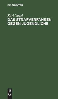Das Strafverfahren Gegen Jugendliche