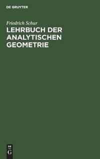 Lehrbuch Der Analytischen Geometrie
