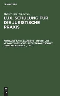 Arbeits-, Steuer- Und Verwaltungssachen Rechtsanwaltschaft, Oberlandesgericht, Teil 2