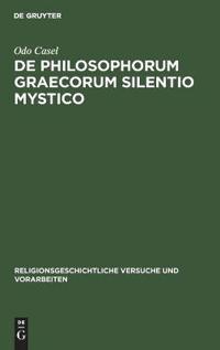 de Philosophorum Graecorum Silentio Mystico