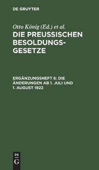 Die Änderungen AB 1. Juli Und 1. August 1922