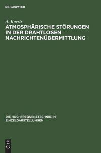 Atmosphärische Störungen in Der Drahtlosen Nachrichtenübermittlung