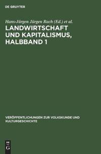 Landwirtschaft Und Kapitalismus, Halbband 1