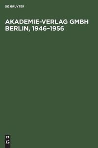 Akademie-Verlag Gmbh Berlin, 1946-1956