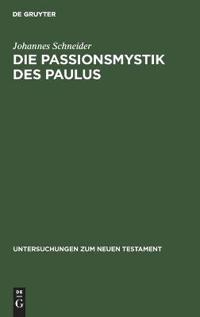 Die Passionsmystik Des Paulus
