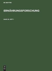 Ernährungsforschung. Band 26, Heft 1