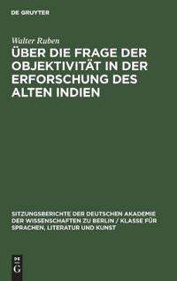 Über Die Frage Der Objektivität in Der Erforschung Des Alten Indien