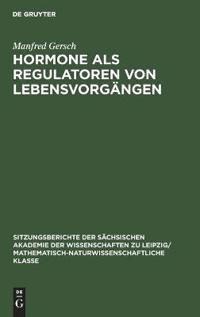 Hormone ALS Regulatoren Von Lebensvorgängen