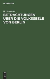 Betrachtungen Über Die Volksseele Von Berlin