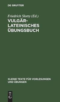 Vulgärlateinisches Übungsbuch