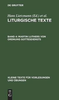 Martin Luthers Von Ordnung Gottesdiensts