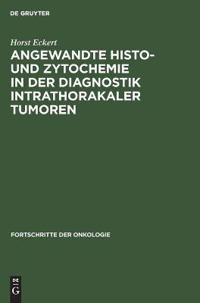 Angewandte Histo- Und Zytochemie in Der Diagnostik Intrathorakaler Tumoren
