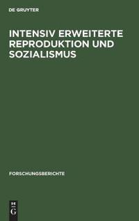 Intensiv Erweiterte Reproduktion Und Sozialismus