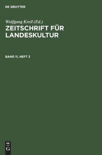 Zeitschrift Für Landeskultur. Band 11, Heft 3