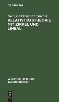 Relativitätstheorie Mit Zirkel Und Lineal