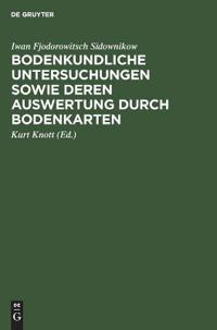 Bodenkundliche Untersuchungen Sowie Deren Auswertung Durch Bodenkarten