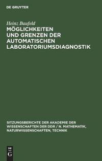 Möglichkeiten Und Grenzen Der Automatischen Laboratoriumsdiagnostik